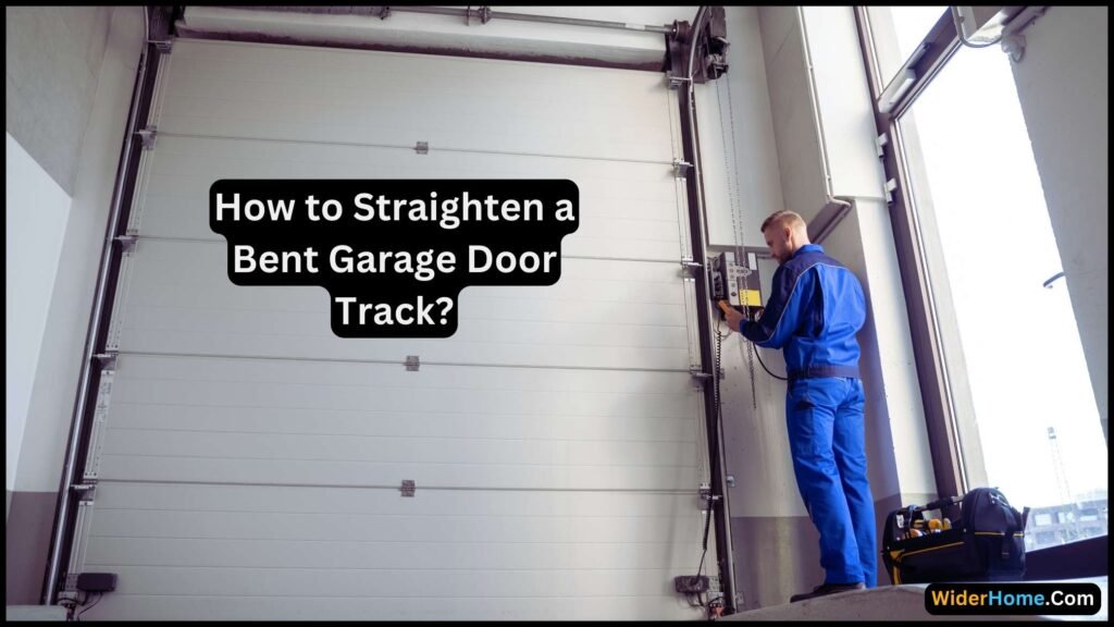 How to Straighten a Bent Garage Door Track