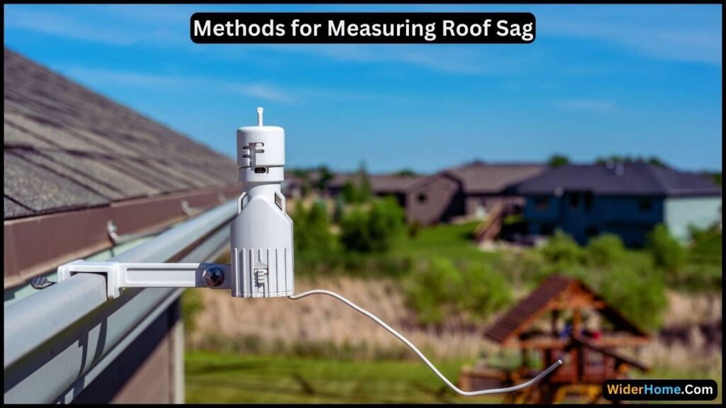 Methods for Measuring Roof Sag