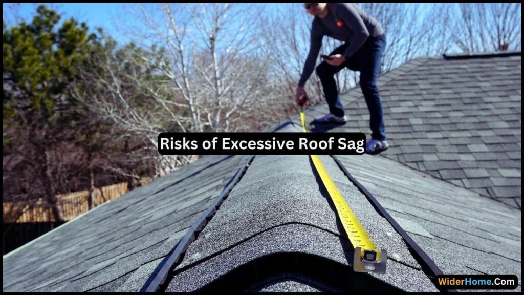 Risks of Excessive Roof Sag