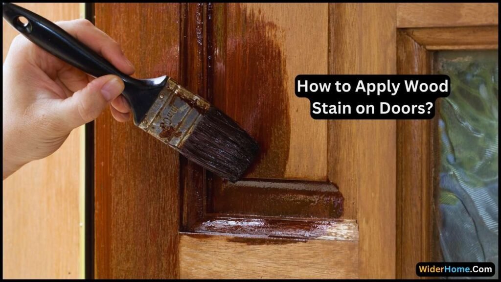 How to Apply Wood Stain on Doors